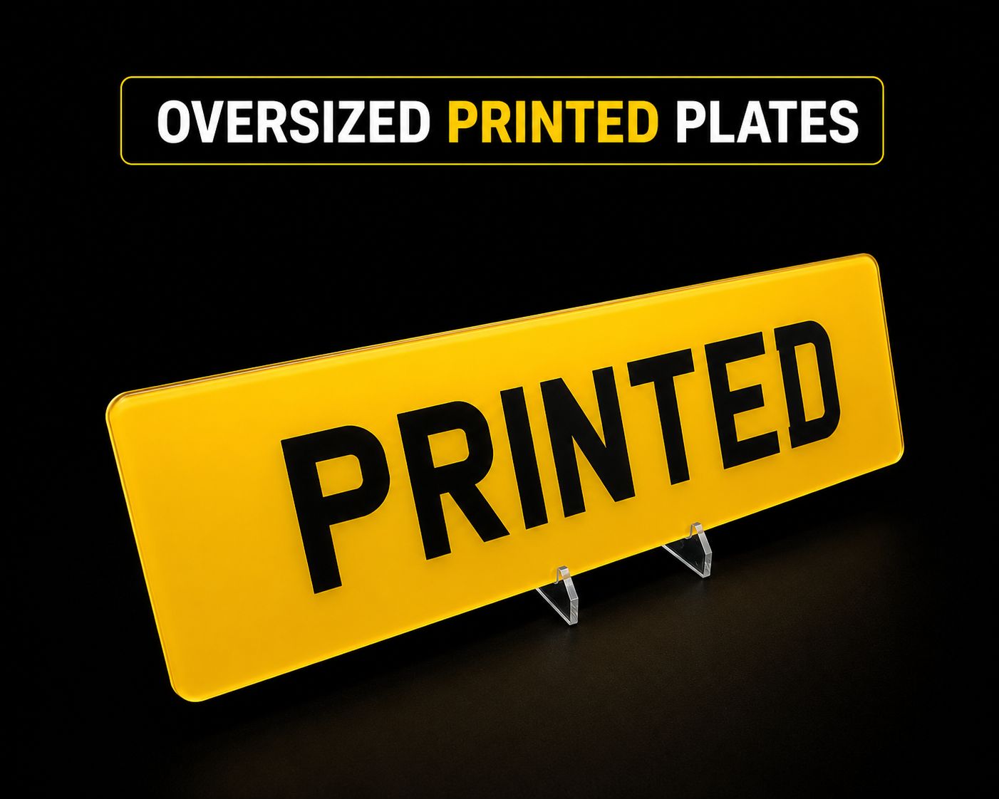 OVERSIZED PRINTED PLATE