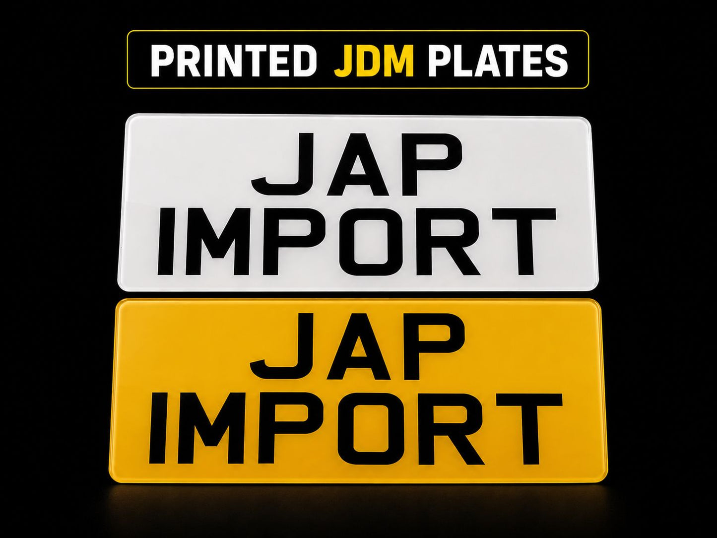 PRINTED JDM PLATES